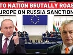 ‘All Of Europe Does…’: ‘Pro-Putin’ NATO Nation Exposes ‘Hidden’ EU-Russia Trade Despite Sanctions