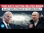 NATO Nation Colluded With Biden For Nord Stream Sabotage At Its Peril? Big Bombshell By Putin Aide