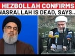 Hezbollah Confirms Nasrallah Dead: 'He Has Joined…' - Watch What First Statement Says | Israel