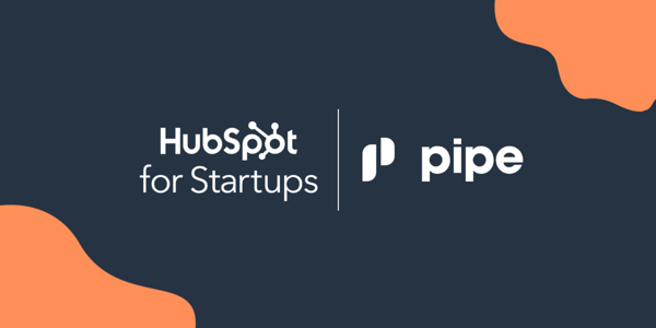 HubSpot Partners with Pipe to Help Startups Unlock up to $100m in Fee-Free Funding