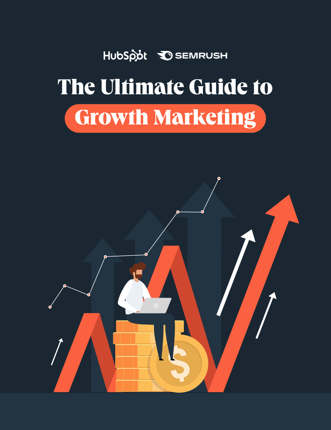 The Ultimate Guide to Growth Marketing