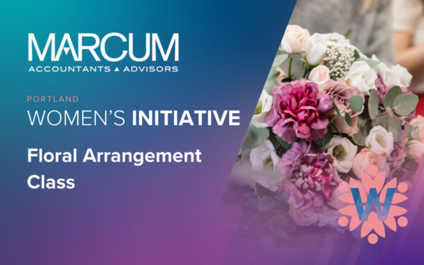 Marcum Women’s Initiative: Floral Arrangement Class