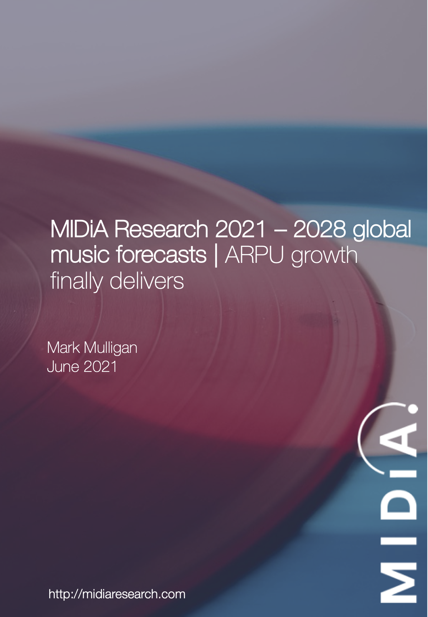 Cover image for MIDiA Research 2021 – 2028 global music forecasts