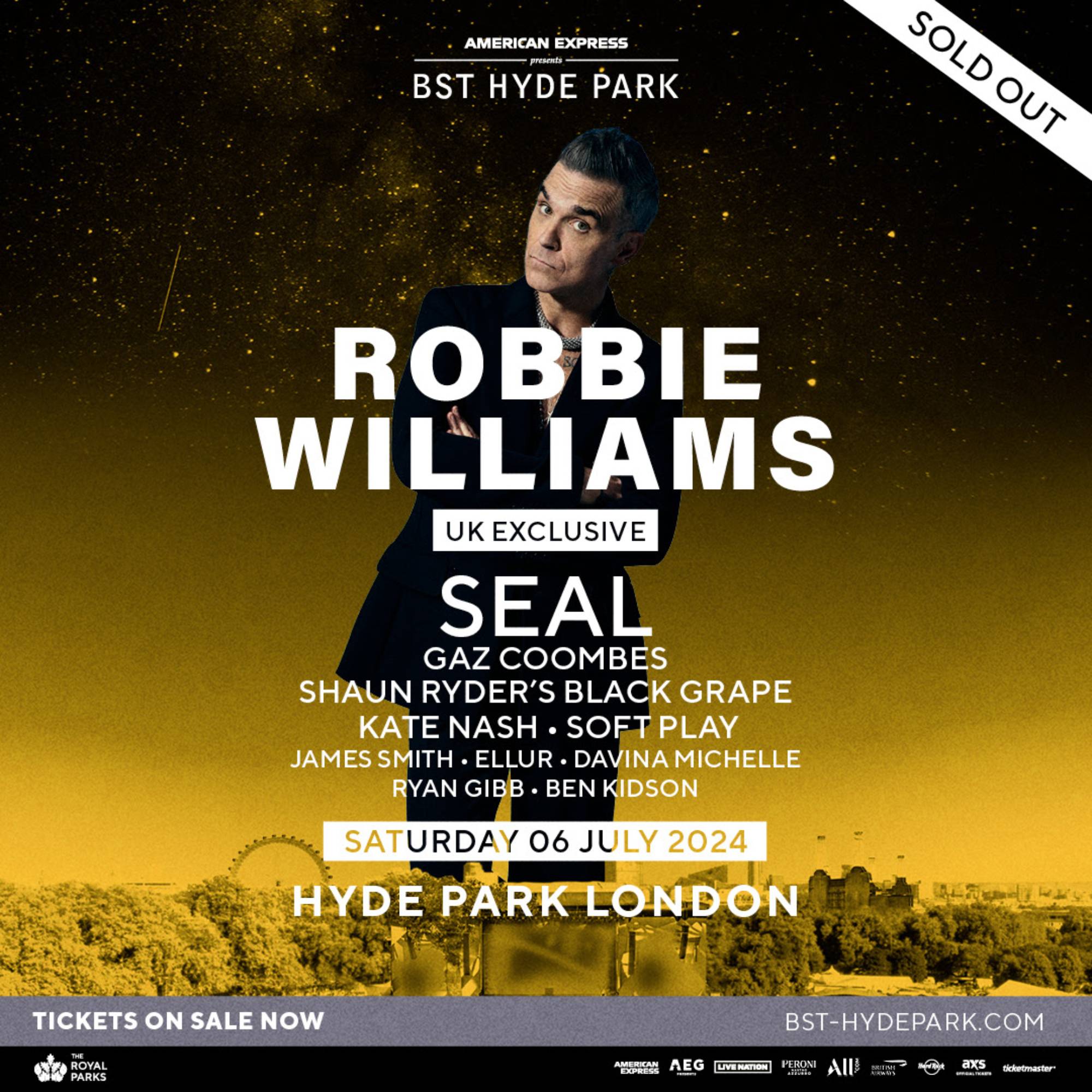 Robbie Williams BST Hyde Park poster. Credit: PRESS