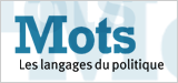 Mots. Les langages du politique