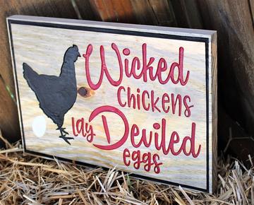 Wicked-chickens-lay-deviled-eggs-coop-sign