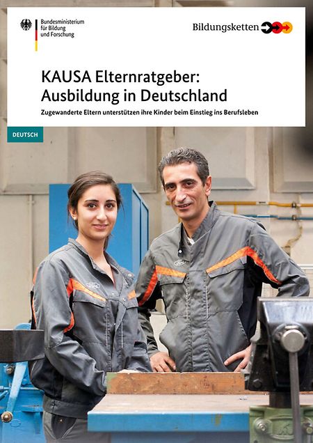 Titelbild der Publikation "KAUSA Elternratgeber: Ausbildung in Deutschland (deutsch)"