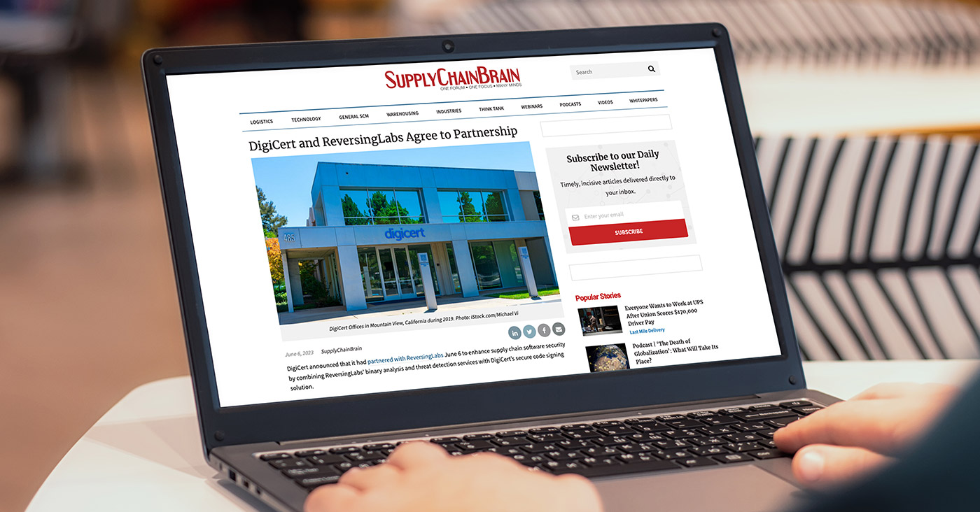 Supply Chain Brain: DigiCert and ReversingLabs Agree to Partnership