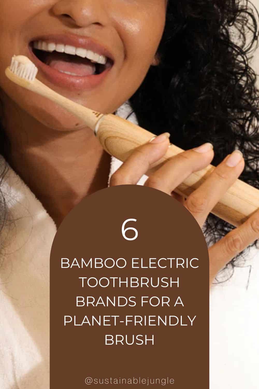 6 Bamboo Electric Toothbrush Brands For A Planet-Friendly Brush Image by Better & Better #bambooelectrictoothbrush #electricbambootoothbrush #bamboowoodelectrictoothbrush #bambooelectrictoothbrushheads #bambooelectrictoothbrushreview #sustainablejungle