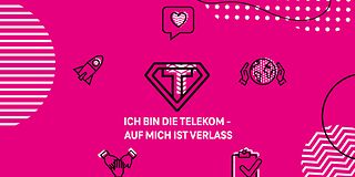 icons und ein Schriftzug: ICH BIN DIE TELEKOM - AUF MICH IST VERLASS