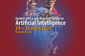  Forum sous-régional de l’UNESCO sur l'intelligence artificielle en Afrique de l'Est (EARFAI)