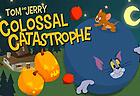 Tom and Jerry: Colossal Catastrophe