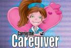 Carrie the Caregiver