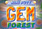 Mini Putt Gem Forest