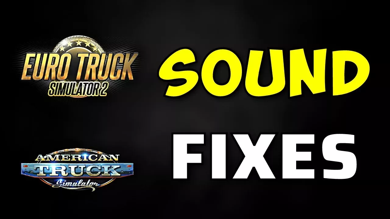 Sound Fixes Pack v24.25 for ATS and ETS2 (1.50.x)