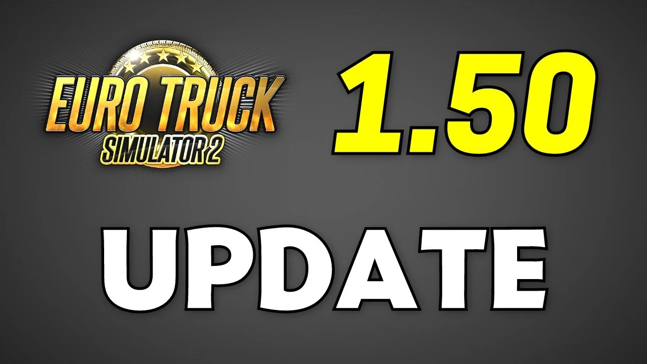 Euro Truck Simulator 2: Update 1.50 Official Released for ETS2